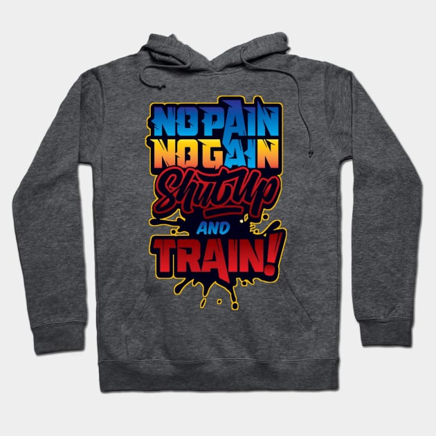 No pain No Gain! Hoodie by VM04